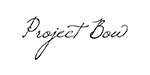 Project Bow